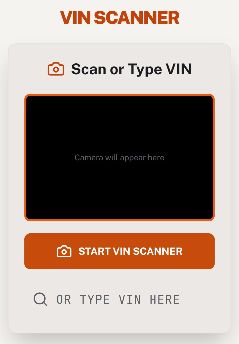 VIN scanner: start the camera to scan a VIN, or type it in